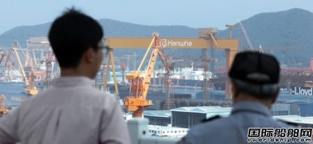 人均漲薪超18%！韓國造船業搶人大戰愈演愈烈